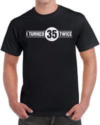 I Turned 35 Twice