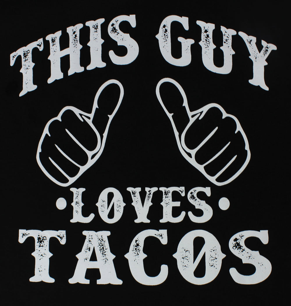 This Guy Loves Tacos