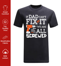 If Dad Can't Fix It We're All Screwed