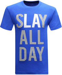 Slay All Day - Blue