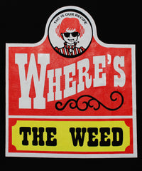 Where's the Weed?